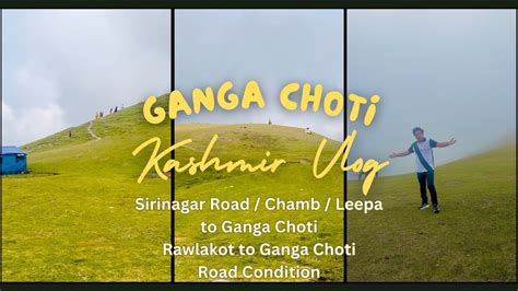 Ganga Choti Sirinigar Road Via Chakaar Rawlakot To Ganga Choti Road