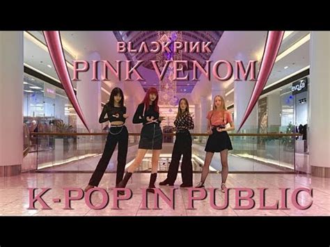 KPOP IN PUBLIC ONE TAKE BLACKPINK 블랙핑크 Pink Venom ORIGINAL