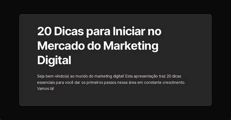 20 Dicas Para Iniciar No Mercado Do Marketing Digital