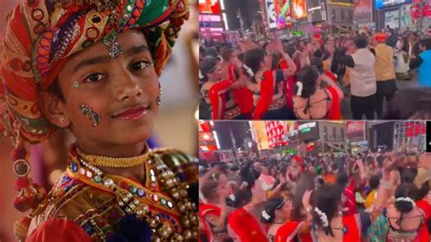 Viral Video Garba Enjoyed At New York S Times Square After Dance Form