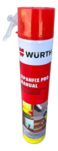 Espuma Expansiva Poliuretano Wurth Espanfix Pro Ml Cuotas Sin Inter S