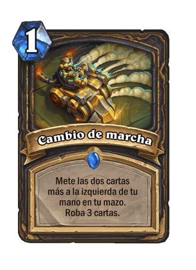 Cambio De Marcha Biblioteca De Cartas De Hearthstone