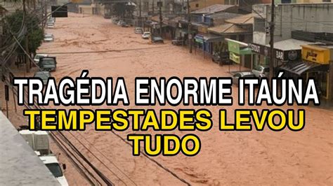 Tempestade Ciclone Temporal Mg Ita Na Debaixo D Gua Inunda O