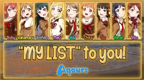 My List To You Aqours [full Eng Rom Lyrics Color Coded] Love