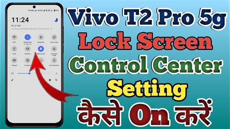 Vivo T Pro G Lock Screen Control Centre Kaise On Kare Control