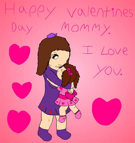 Happy Valentines Day Mommy By Kiaraandkopa On Deviantart