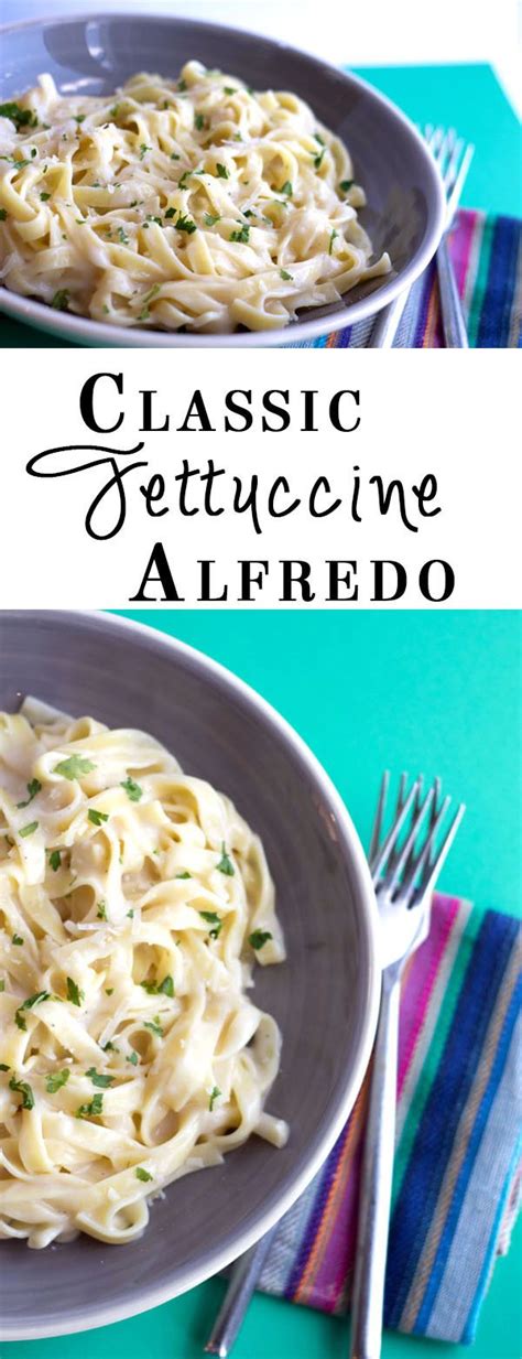 The Best Fettuccine Alfredo Of Your Life Recipe Italian Recipes