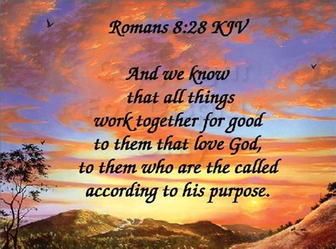 Romans 8 28 King James Version Kjv And We Know That All Things Work