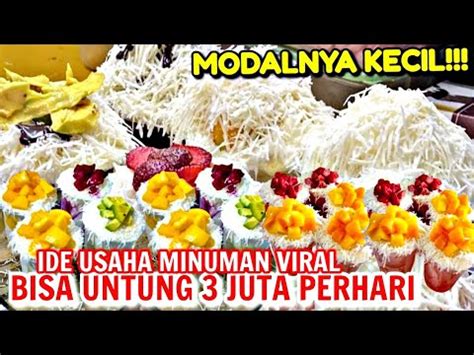 Nggak Sampe Jam Ludes Omset Sehari Juta Ide Bisnis Minuman Viral