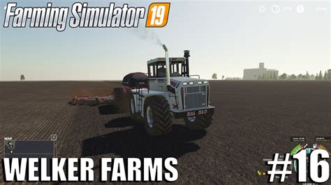 Welker Farms Fs19 Timelapse 16 Farming Simulator 19 Timelapse Youtube