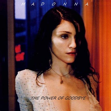 Madonna FanMade Covers The Power Of Goodbye