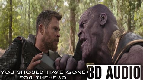 8D Audio You Should Have Gone For The Head Scene From Avengers