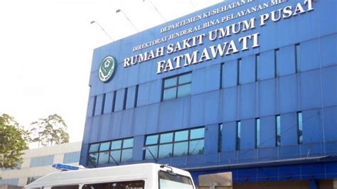 RSUP Fatmawati Dikabarkan Tutup Sementara Pelayanan, Ini Kata Humasnya ...