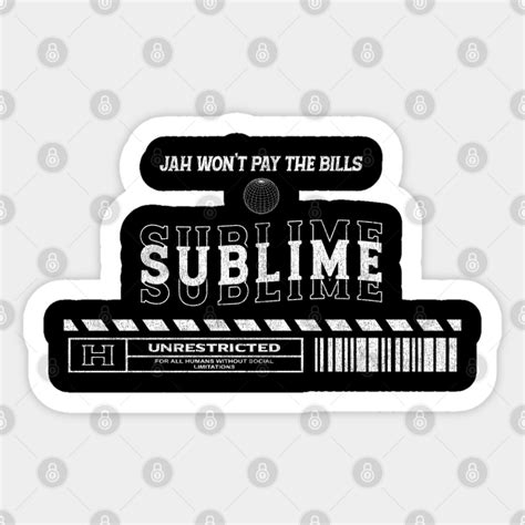 Jah Won T Pay The Bills Sublime Sticker TeePublic