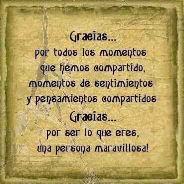 Gracias A Ti Por Llegar A Mi Vida I I U Frases De