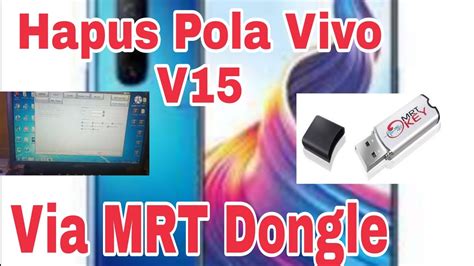 Vivo V15 Lupa Pola Via Mrt Dongle Vivo V15 Lupa Pin Via Mrt Dongle Vivo