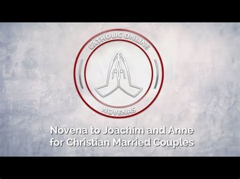 Novena to Joachim and Anne for Christian Married Couples - Novenas - Prayers - Catholic Online