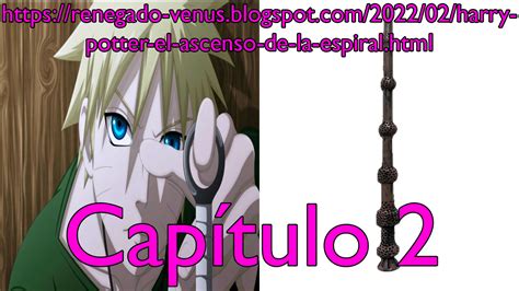 Harry Potter El Ascenso De La Espiral Cap Tulo 2 Hosted At ImgBB ImgBB