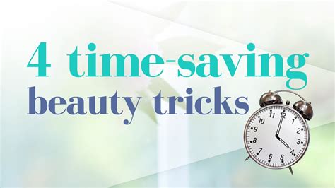 4 Time Saving Beauty Tricks Youtube