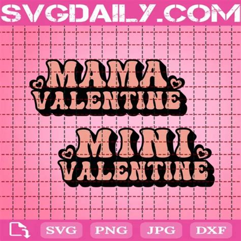 Mama Valentine Svg Svgdaily Daily Free Premium Svg Files