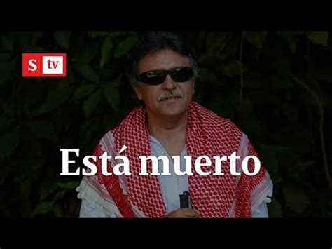 Disidencias De Las Farc Confirman La Muerte De Jes S Santrich Semana