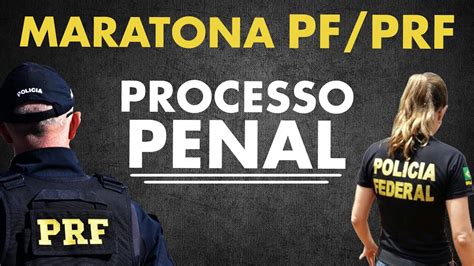 Processo Penal Maratona Pf Prf Youtube