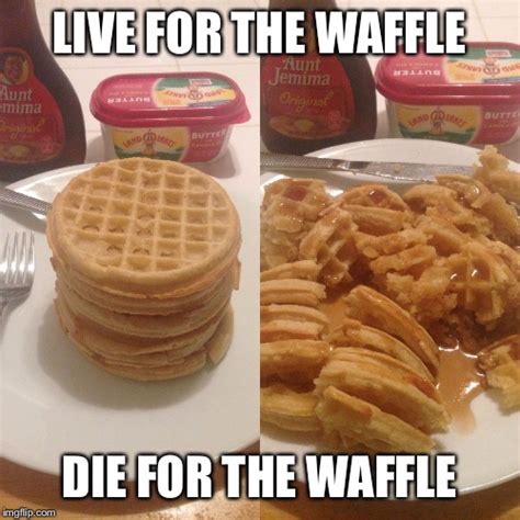 Waffles Delight Imgflip