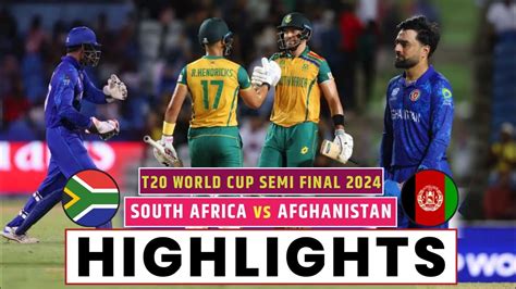 Sa Vs Afg Semi Final Highlights Afg Vs Sa Semi Final Highlights