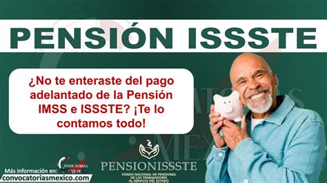 ≫ ¿no Te Enteraste Del Pago Adelantado De La Pensión Imss E Issste ¡te