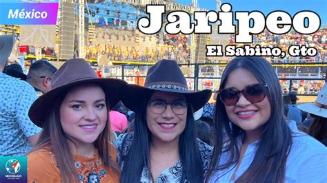 Jaripeo Los De La S Y Banda Yurirense En El Sabino Gto Fiesta De