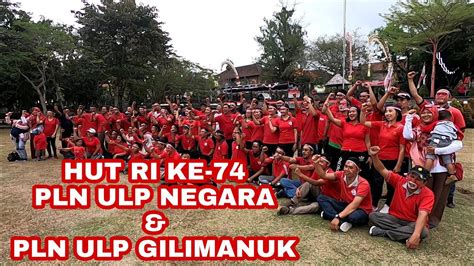 Perayaan Hut Ri Ke Pln Ulp Negara Dan Ulp Gilimanuk Youtube