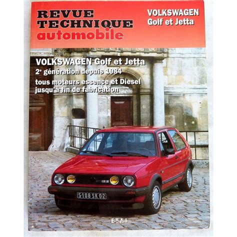 Revue Technique Automobile Volkswagen Golf Et Jetta E G N Ration