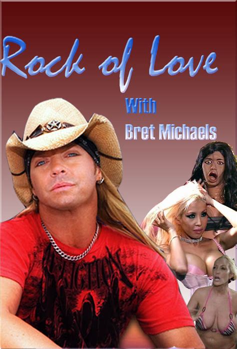 Rock of Love with Bret Michaels | TVmaze