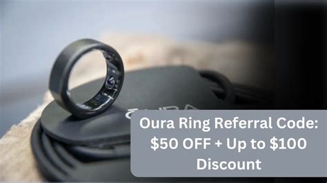 Oura Ring Referral Code: $50 OFF + Up to $100 Discount