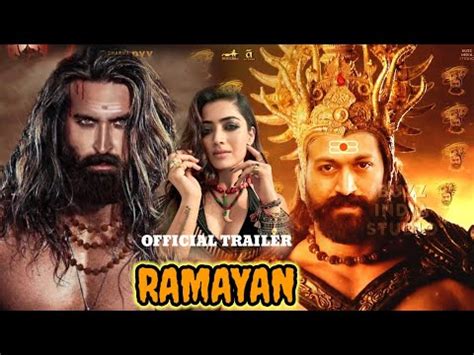 Ramayan Official Trailer Hrithik Roshan Ranbir Kapoor Rashmika