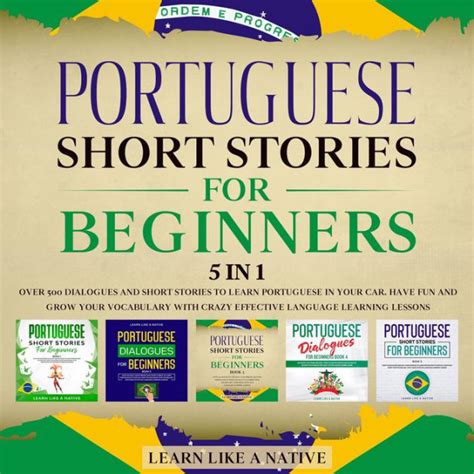 Portuguese Short Stories For Beginners In Over Dialogues