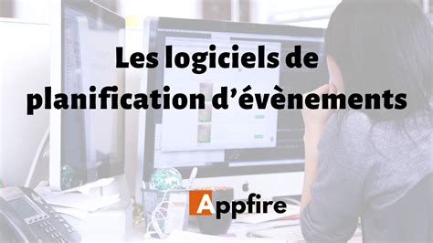 Top 5 des Logiciels de planification dévènements Appfire