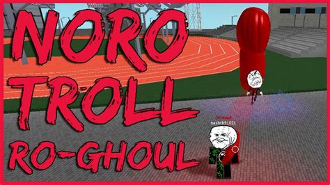 [Ro-Ghoul] Noro Kagune Trolling! - YouTube