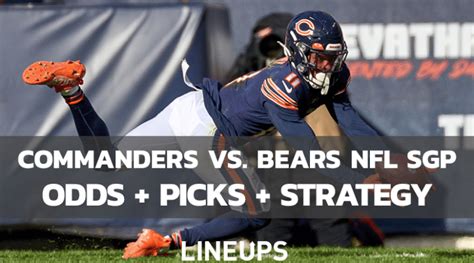 Commanders Vs Bears 101322 Thursday Night Football Same Game Parlay Strategy Sgp Picks