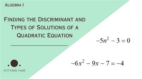 How To Find The Discriminant Types Of Solutions Of Quadratics Quickly