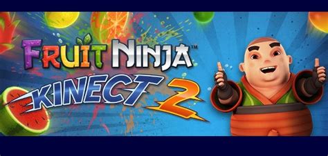 Fruit Ninja Kinect 2 Coming To Xbox One News From The Gamers Temple