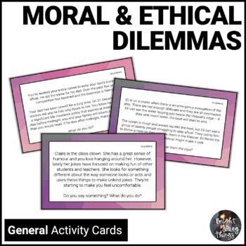 Ethical Dilemmas | Moral Dilemmas | Ethics | Activity Cards | TpT