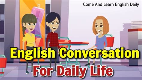 English Conversation Practice English Speaking Practice Listening English Practice