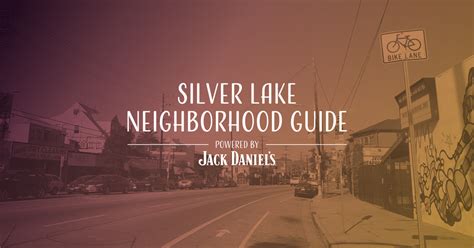 Neighborhood Guide: Silver Lake