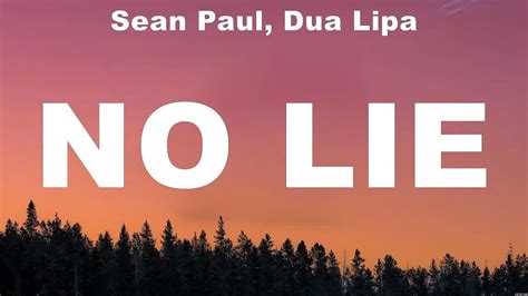 Sean Paul Dua Lipa No Lie Lyrics Tiago PZK Trueno ROSALÍA J