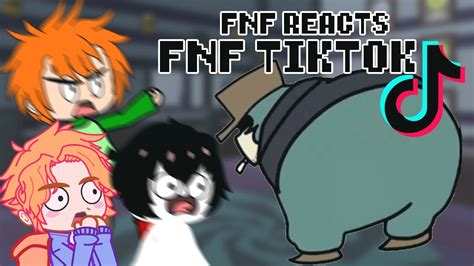 Friday Night Funkin Reacts To FNF TIKTOK VIDEOS FNF Reacts