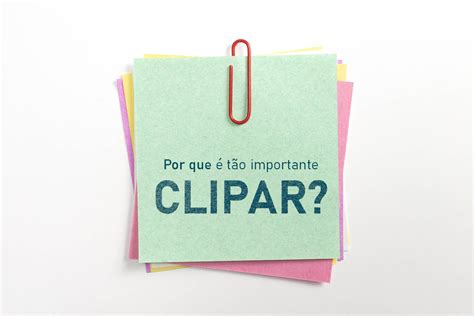 Por Que T O Importante Clipar Sinopress