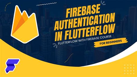 Firebase Authentication In Flutterflow Email Authentication Youtube