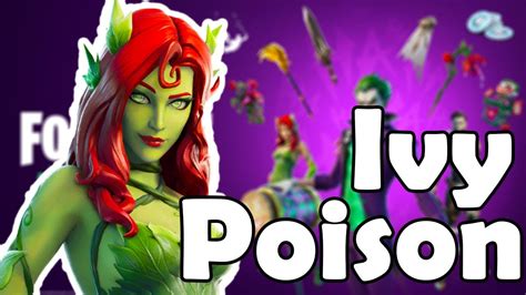 Dc Poison Ivy Outfit In Fortnite Battle Royale Youtube