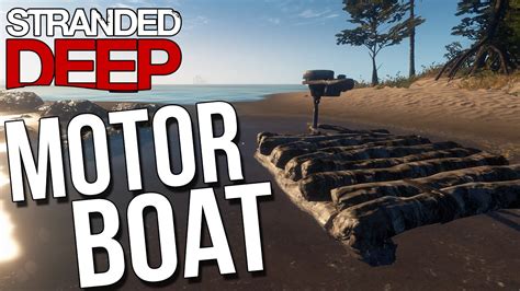 Let S Play Stranded Deep Gameplay Part Motor Boat Whales